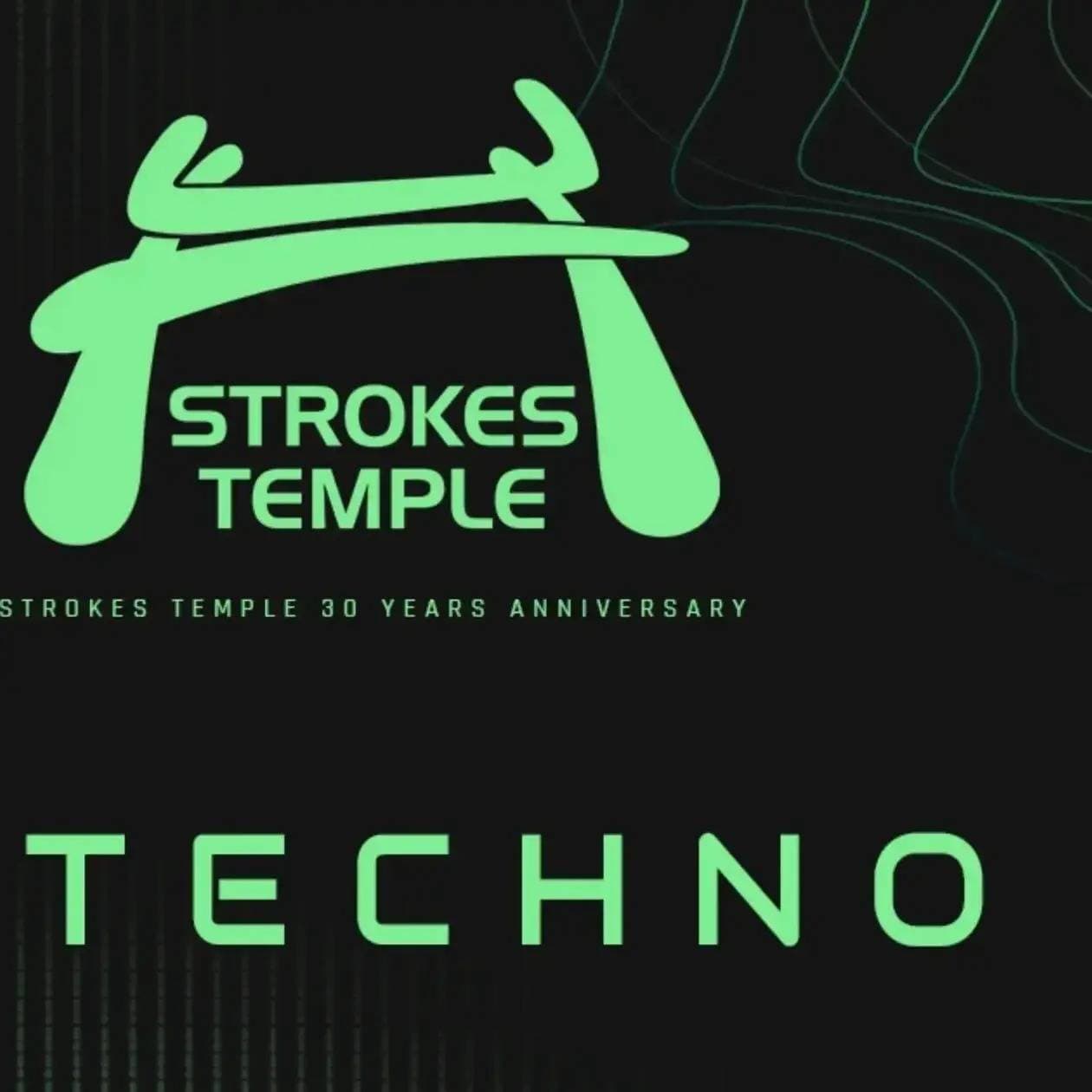 STROKES TEMPLE 30 years anniversary